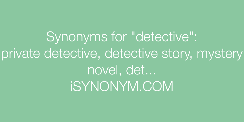 Synonyms detective