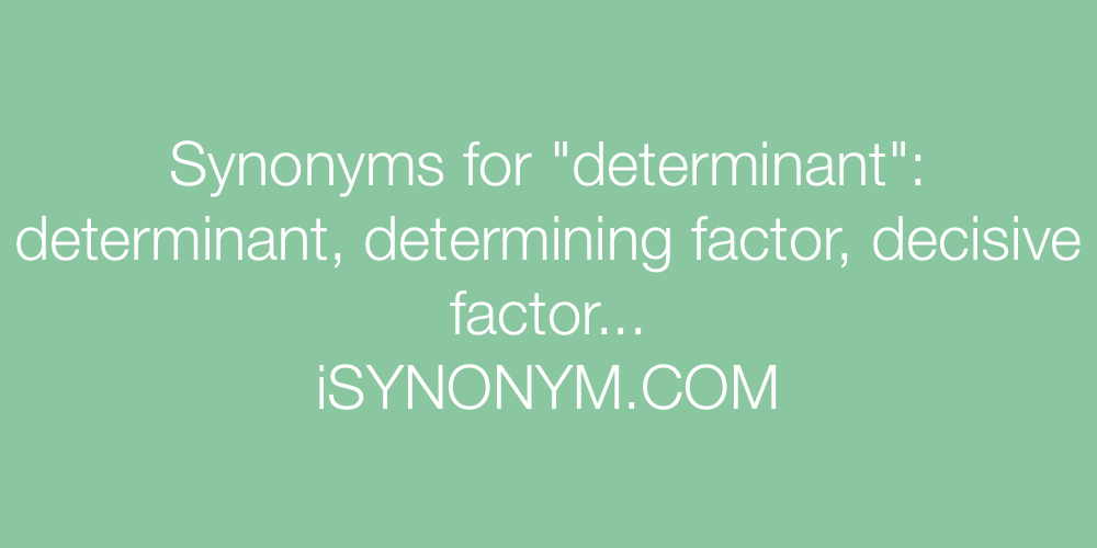 Synonyms determinant