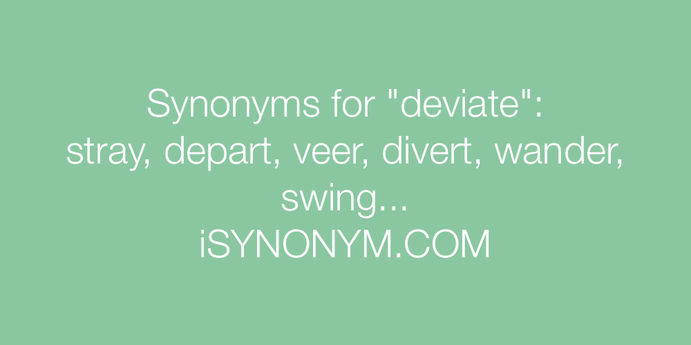 Synonyms deviate