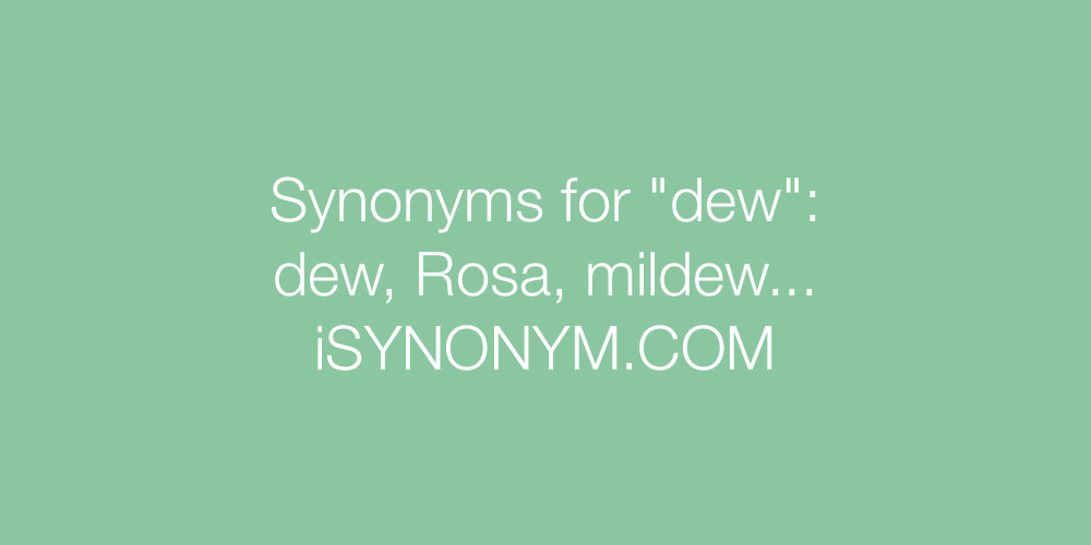 Synonyms dew