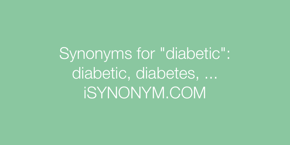 Synonyms diabetic