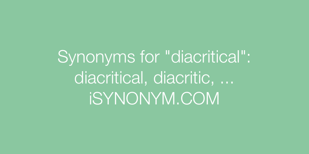 Synonyms diacritical