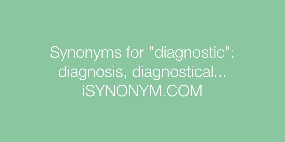 Synonyms diagnostic