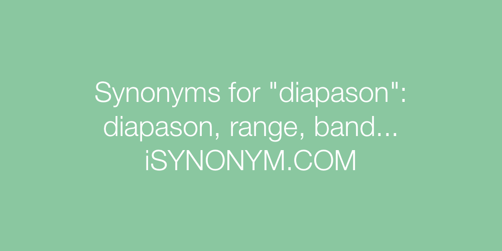 Synonyms diapason