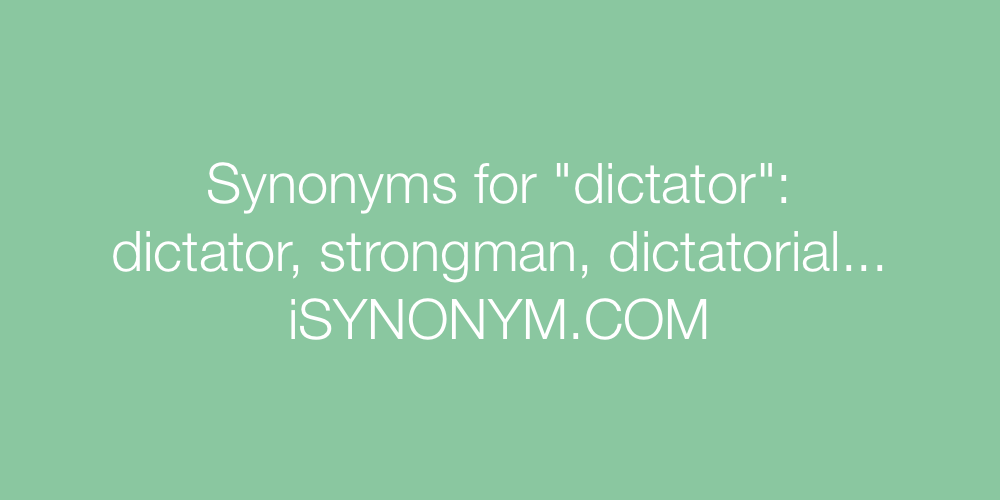 Synonyms dictator