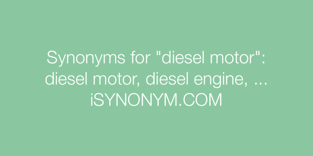 Synonyms diesel motor