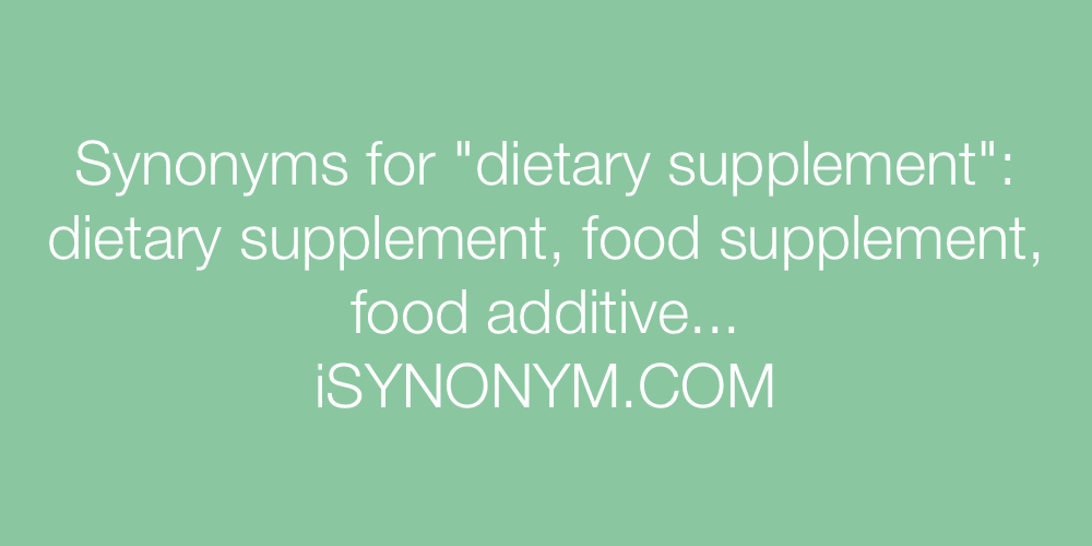 Synonyms dietary supplement