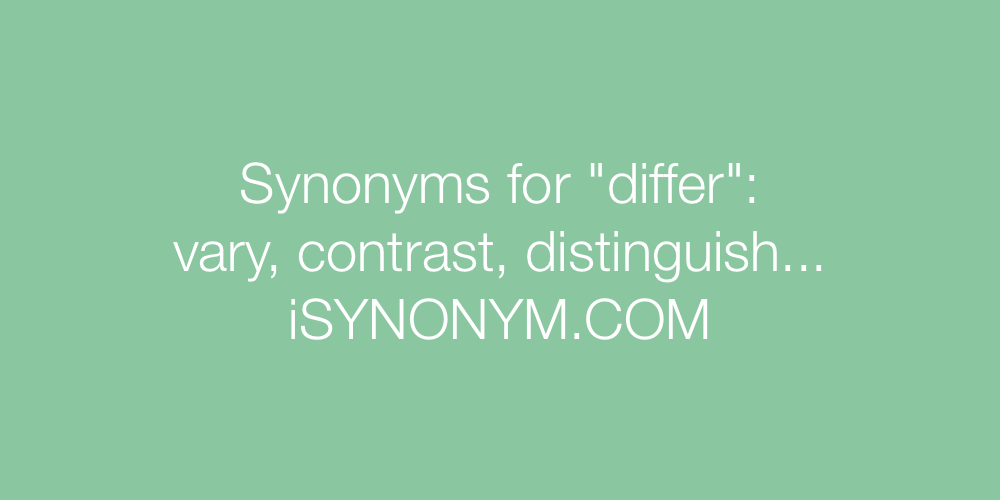 Synonyms differ