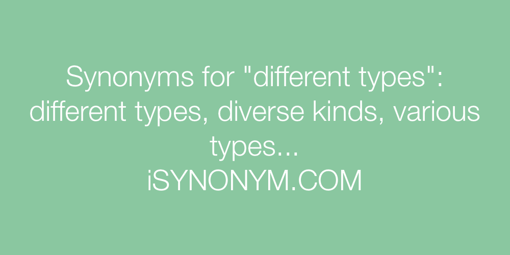 Synonyms different types