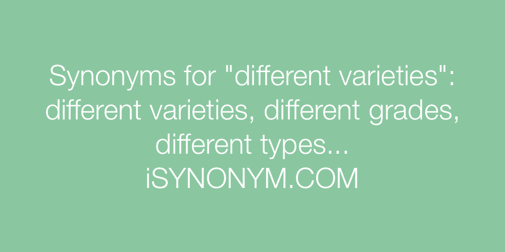 Synonyms different varieties
