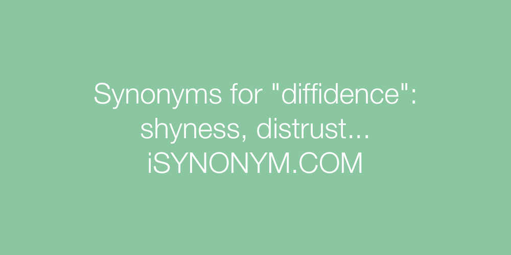 Synonyms diffidence