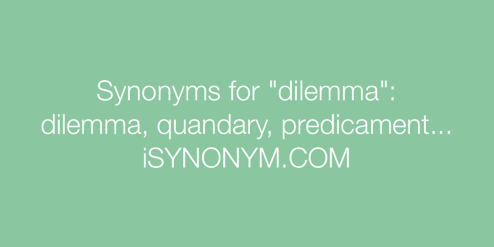 Synonyms dilemma