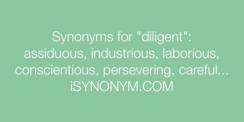 Synonyms diligent