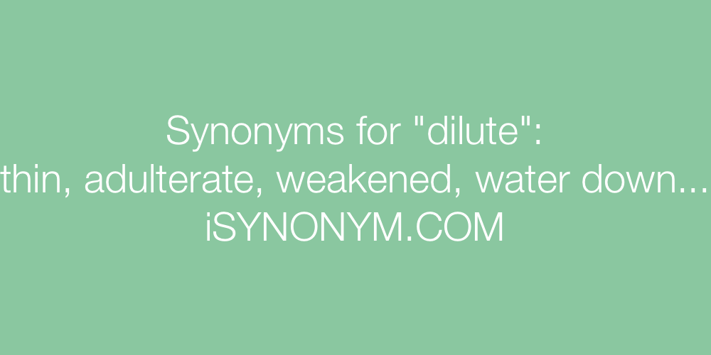 Synonyms dilute