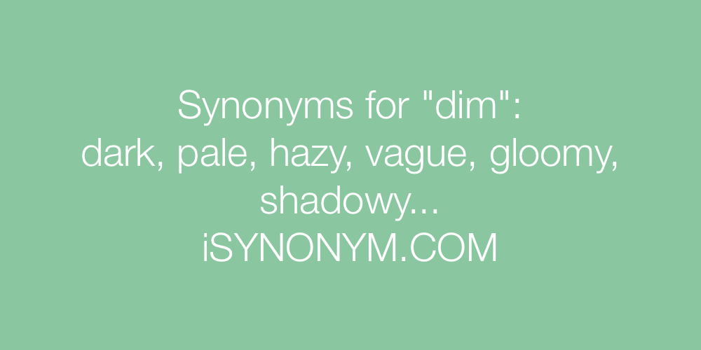 Synonyms dim