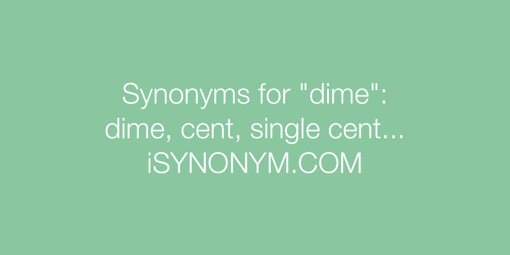 Synonyms dime