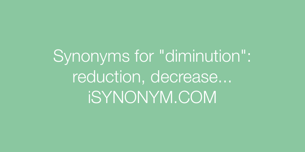 Synonyms diminution