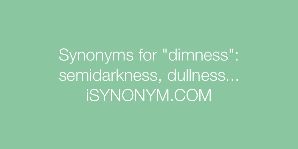 Synonyms dimness