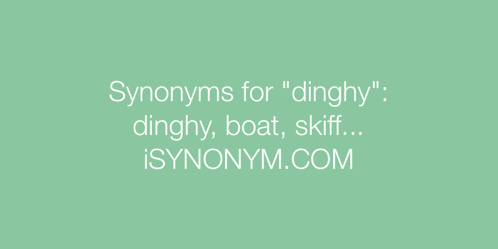 Synonyms dinghy