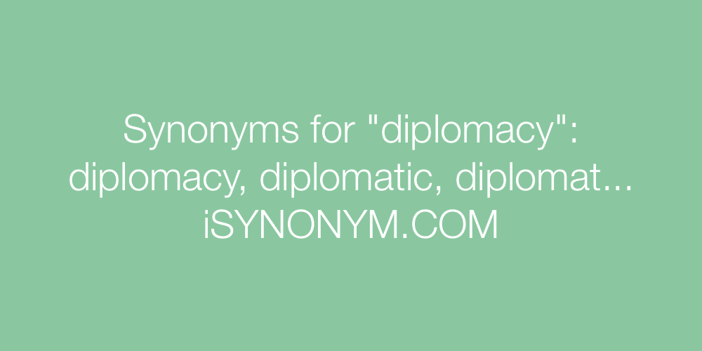 Synonyms diplomacy