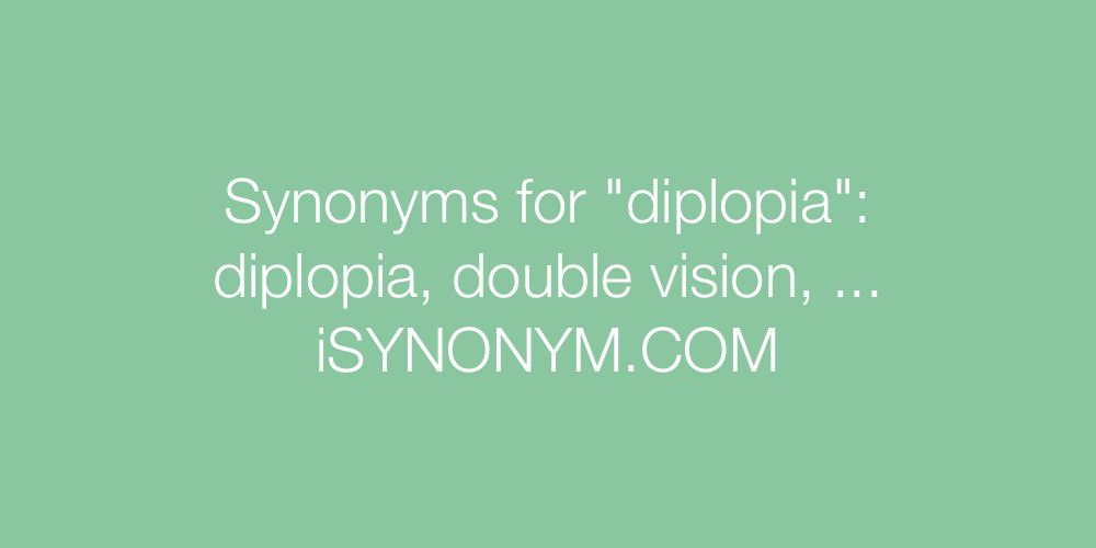 Synonyms diplopia