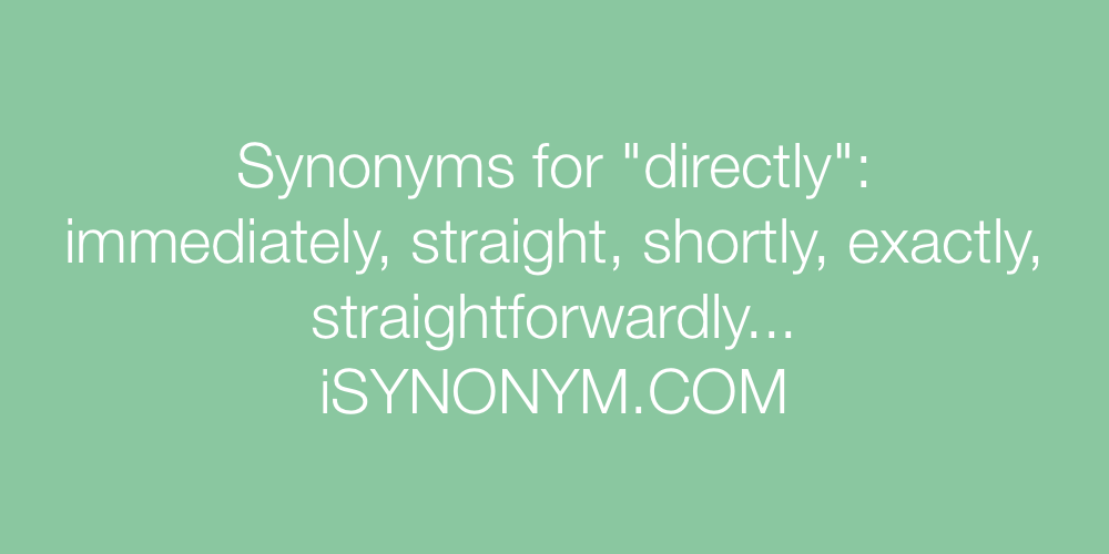 Synonyms directly