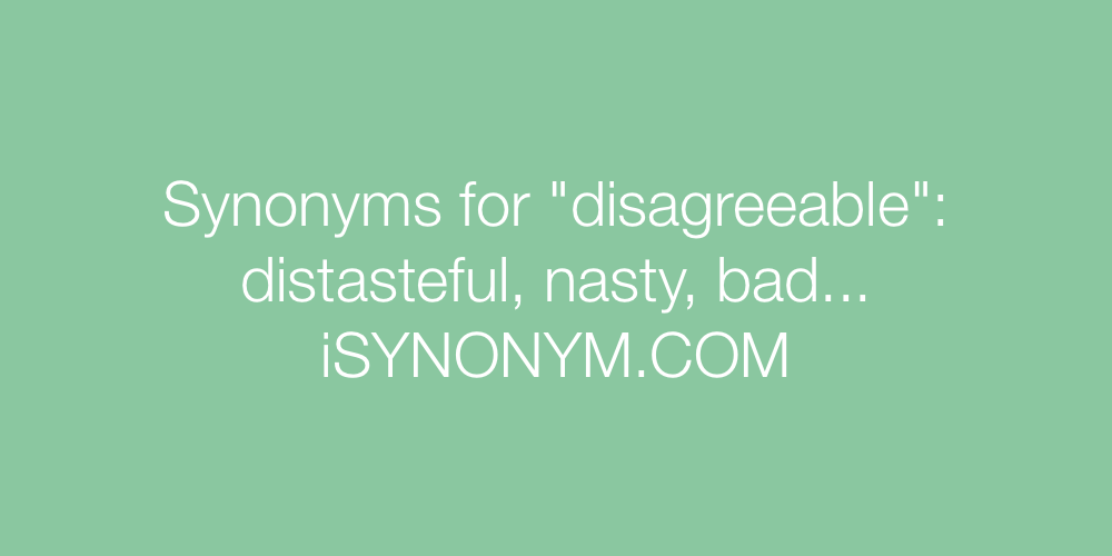 Synonyms disagreeable
