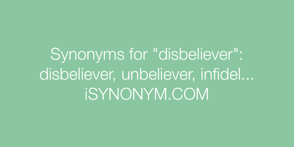 Synonyms disbeliever