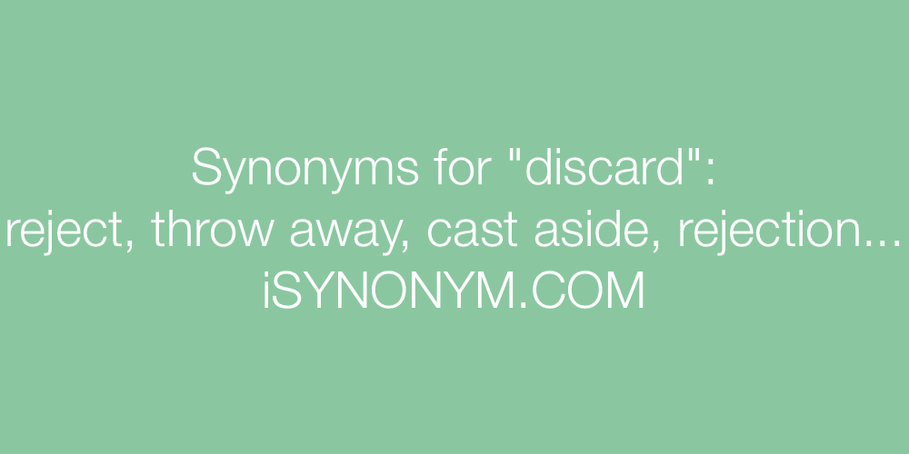 Synonyms discard