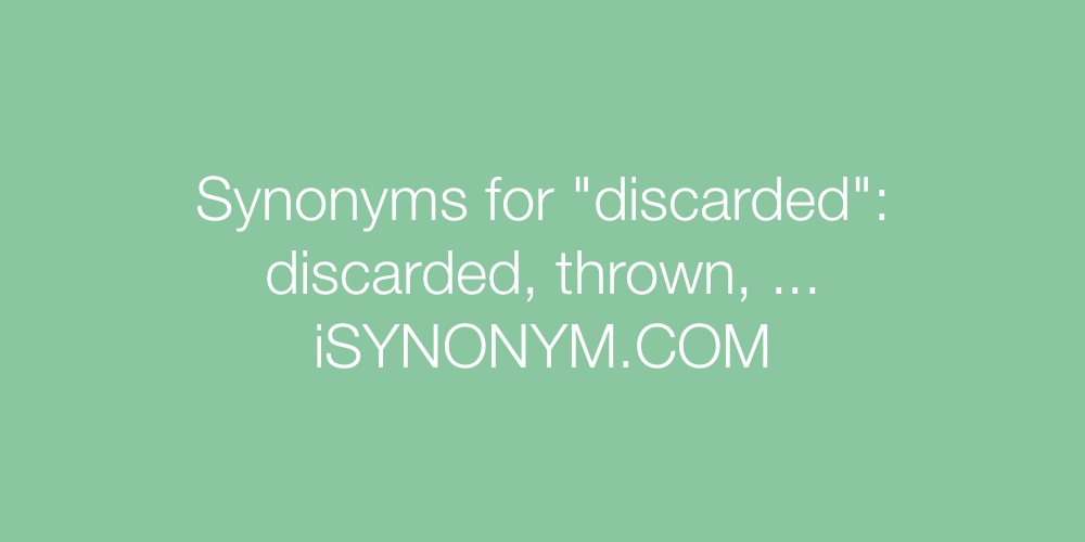 Synonyms discarded