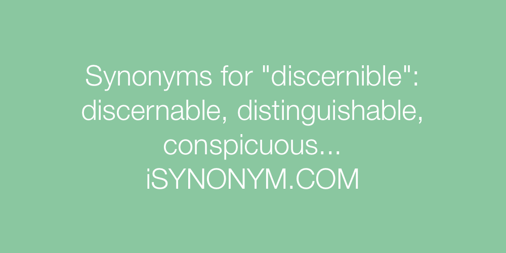 Synonyms discernible