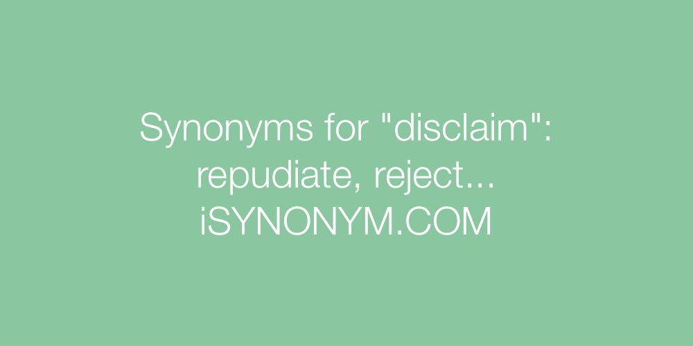 Synonyms disclaim