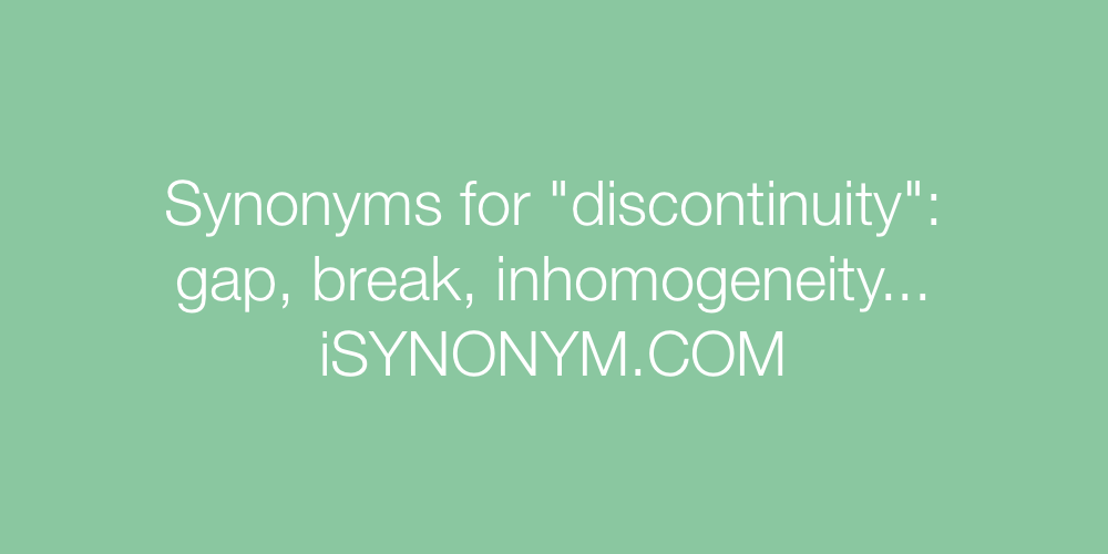 Synonyms discontinuity