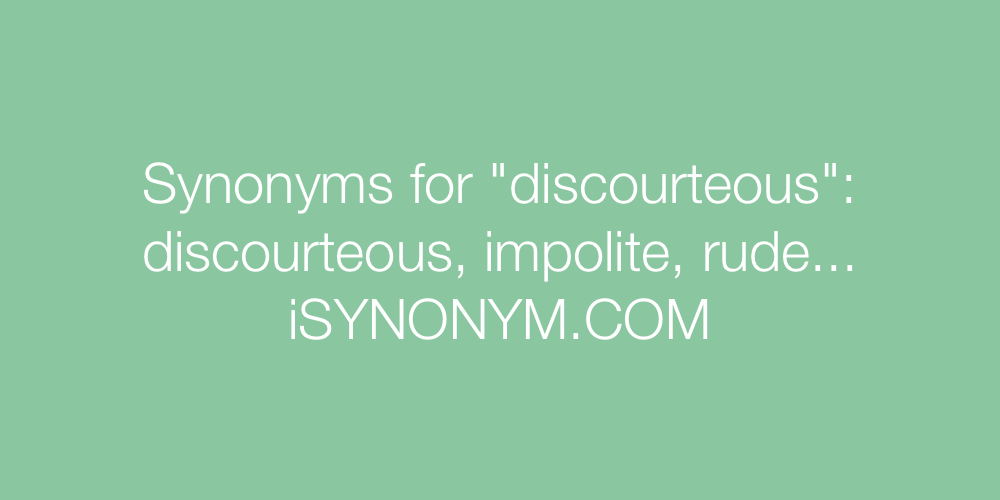 Synonyms discourteous