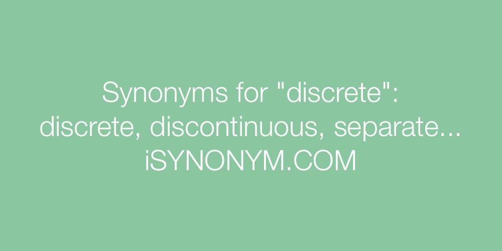Synonyms discrete