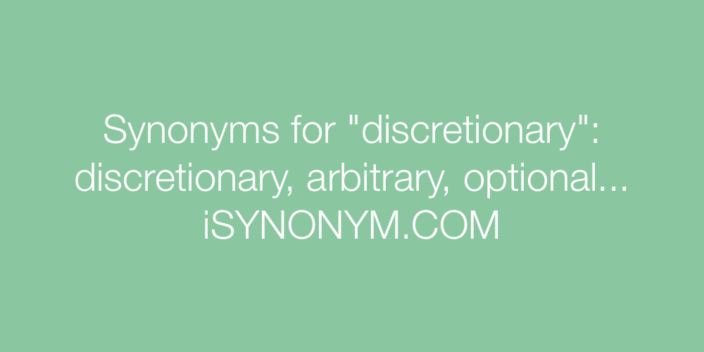 Synonyms discretionary