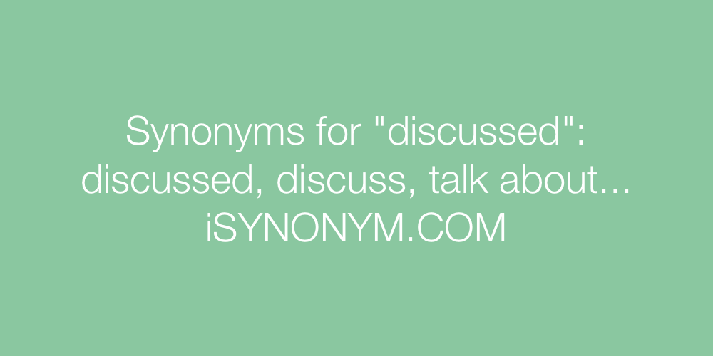 Synonyms discussed