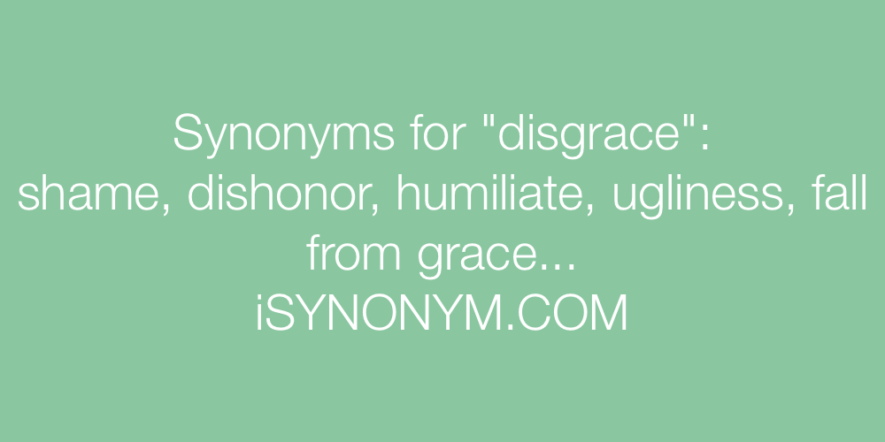 Synonyms disgrace