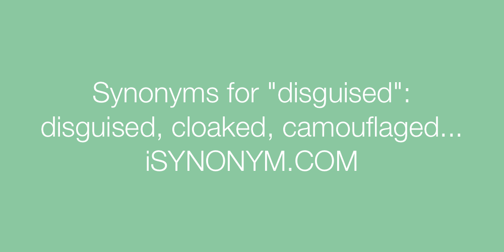 Synonyms disguised