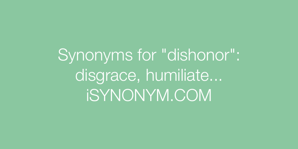Synonyms dishonor