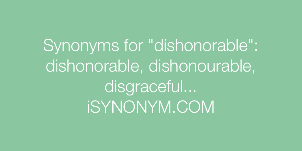 Synonyms dishonorable
