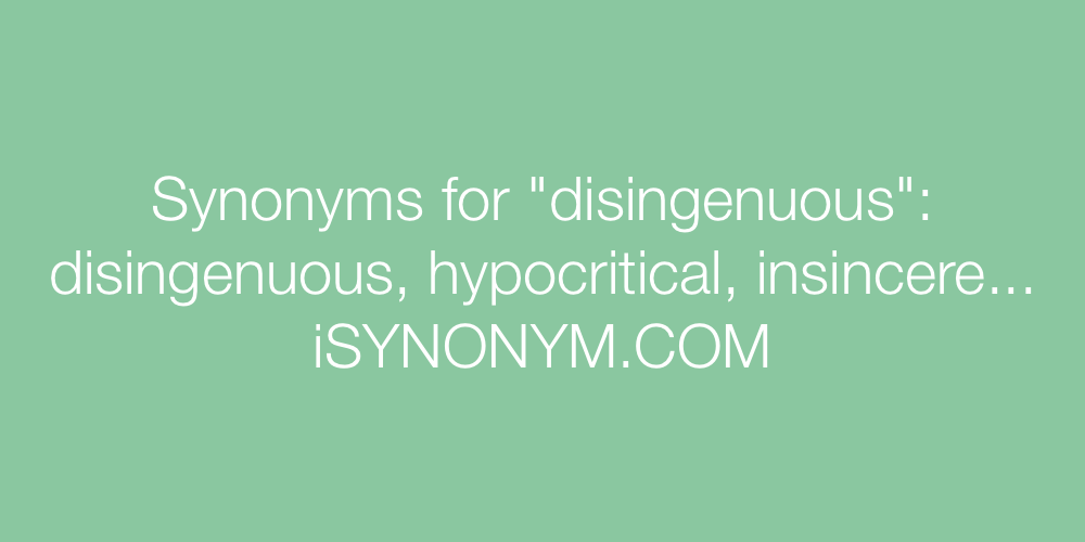 Synonyms disingenuous