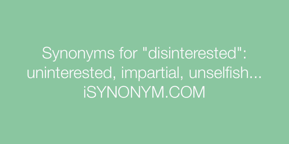 Synonyms disinterested