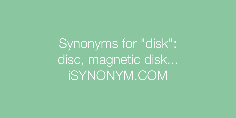 Synonyms disk