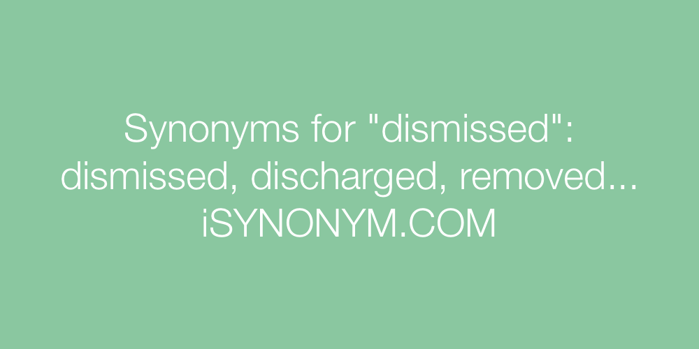 Synonyms dismissed