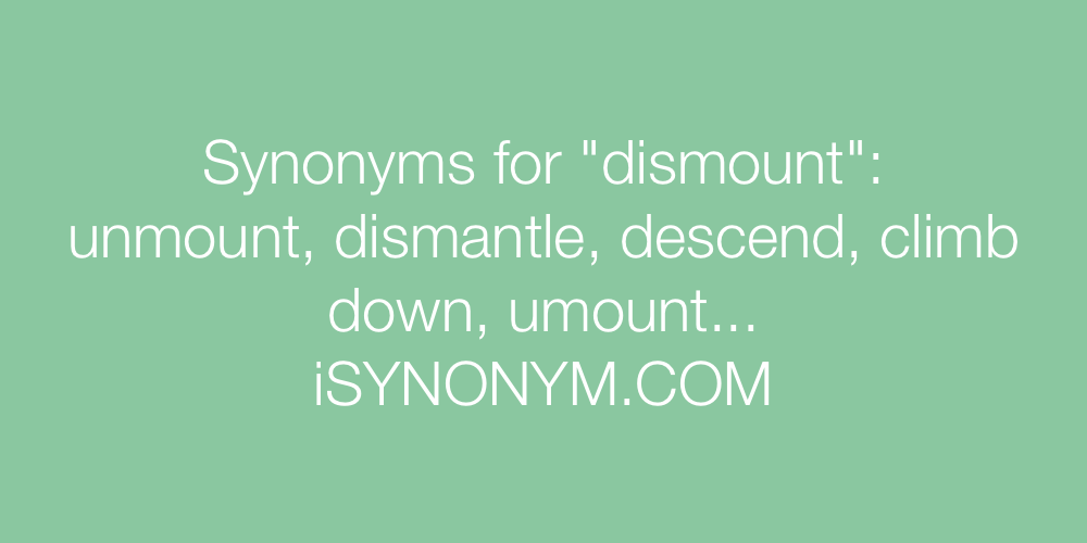 Synonyms dismount