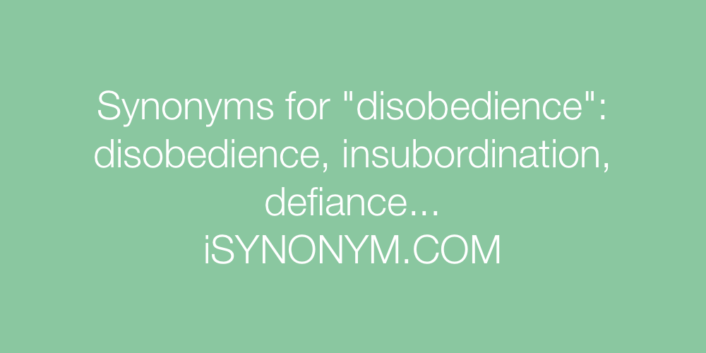 Synonyms disobedience