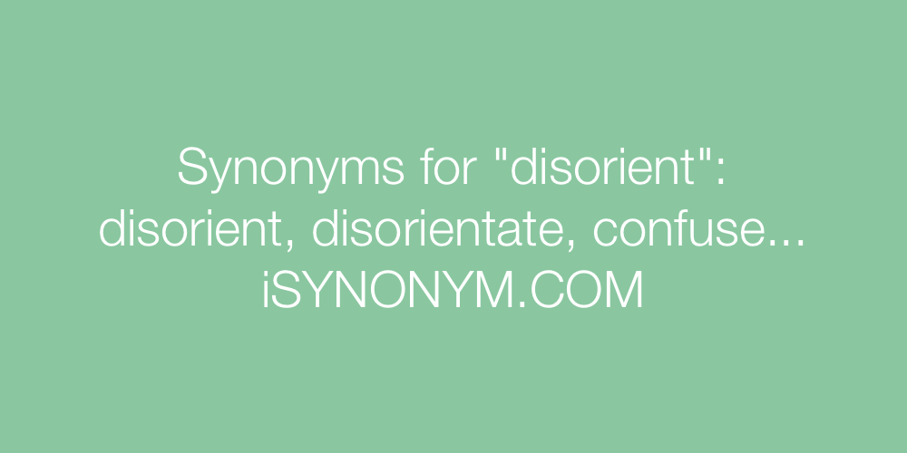 Synonyms disorient