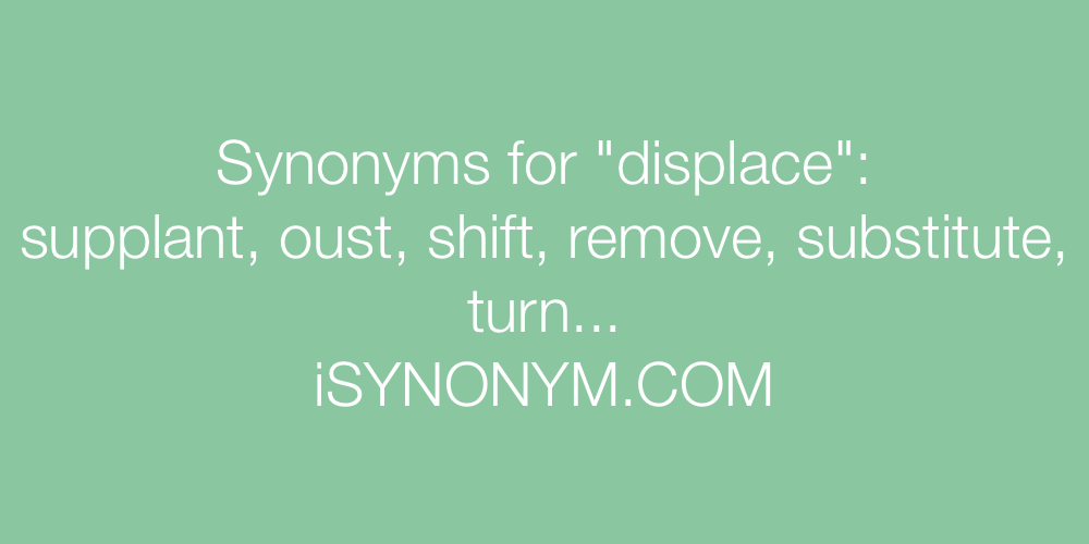 Synonyms displace