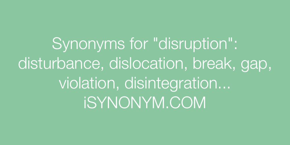 Synonyms disruption